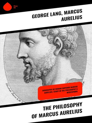 cover image of The Philosophy of Marcus Aurelius
